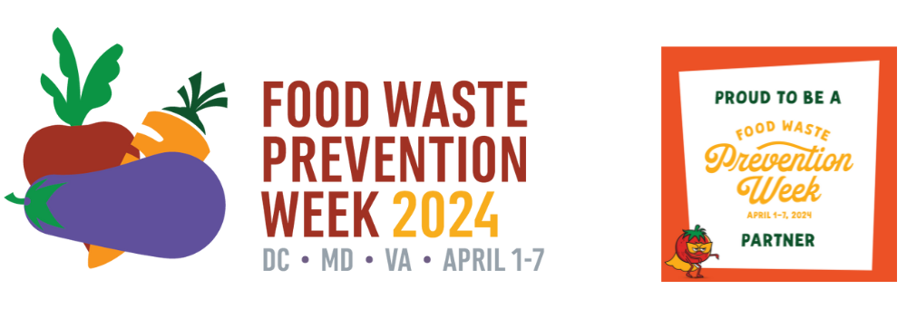 Food Waste Prevention Week 2024 DC MD VA April 7